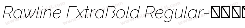 Rawline ExtraBold Regular字体转换
